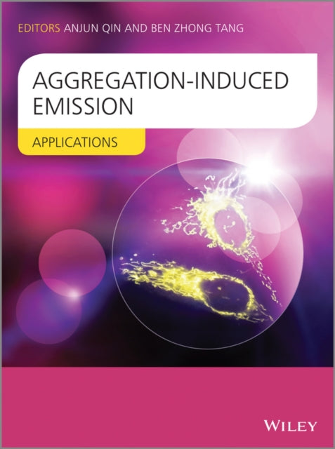 Book cover of: Aggregation-Induced Emission