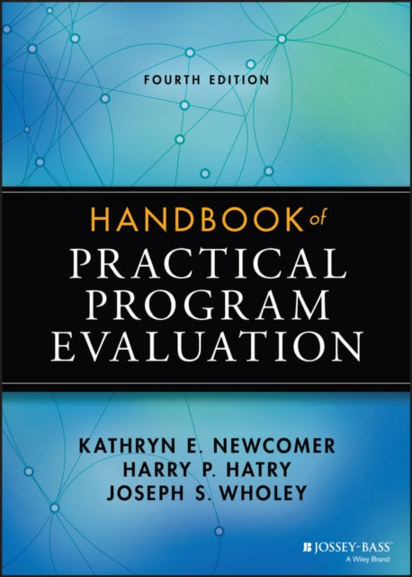Book cover of: Handbook of Practical Program Evaluation. By: Kathryn E. Newcomer