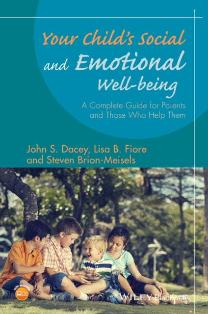 Book cover of: Your Child's Social and Emotional Well-Being. By: John S. Dacey