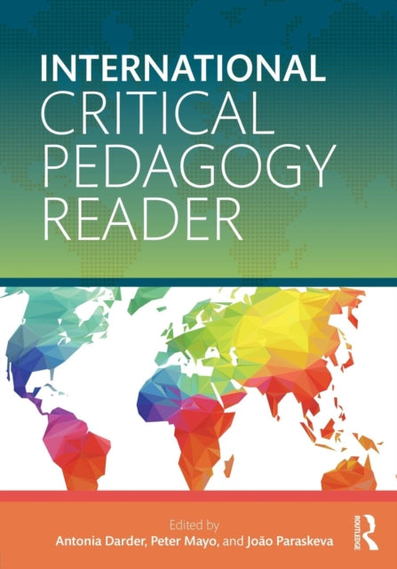 Book cover of: International Critical Pedagogy Reader. By: Antonia Darder
