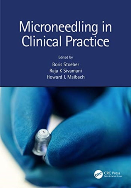 Book cover of: Microneedling in Clinical Practice. By: Boris Stoeber