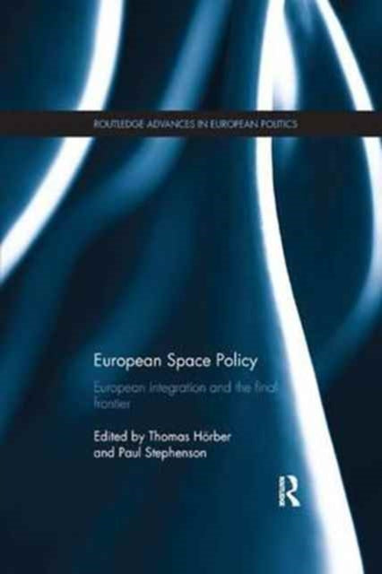 Book cover of: European Space Policy. By: Thomas Hoerber