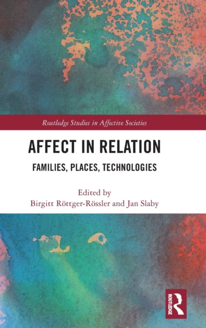 Book cover of: Affect in Relation. By: Birgitt Röttger-Rössler