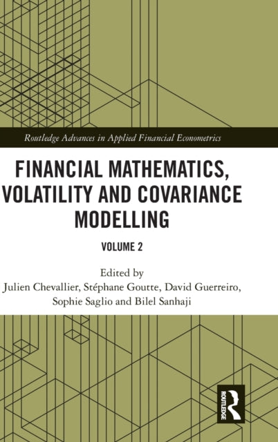 Book cover of: Financial Mathematics, Volatility and Covariance Modelling