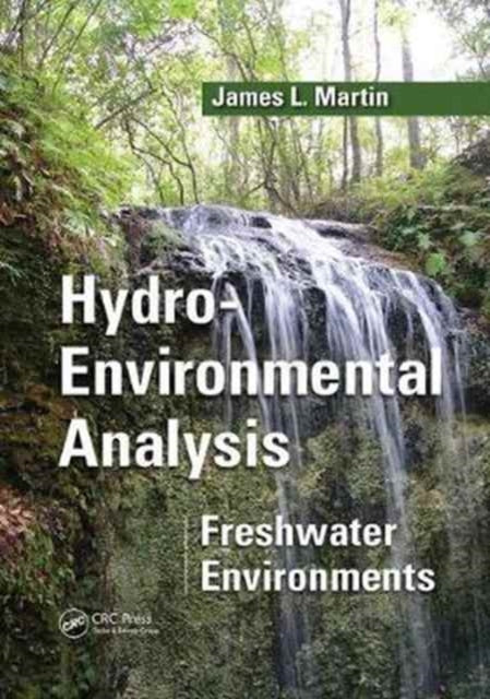 Book cover of: Hydro-Environmental Analysis. By: Martin, James L.