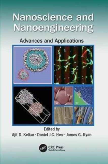 Book cover of: Nanoscience and Nanoengineering. By: Ajit D. Kelkar
