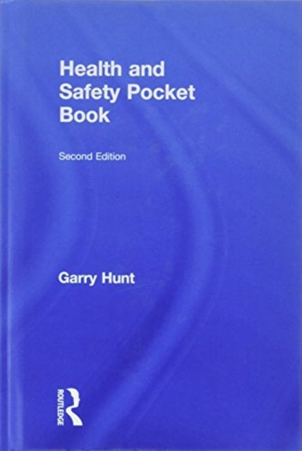 Book cover of: Health and Safety Pocket Book. By: Garry Hunt