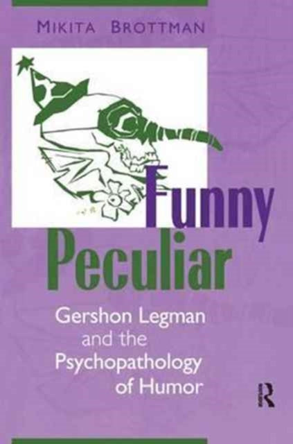 Book cover of: Funny Peculiar. By: Mikita Brottman