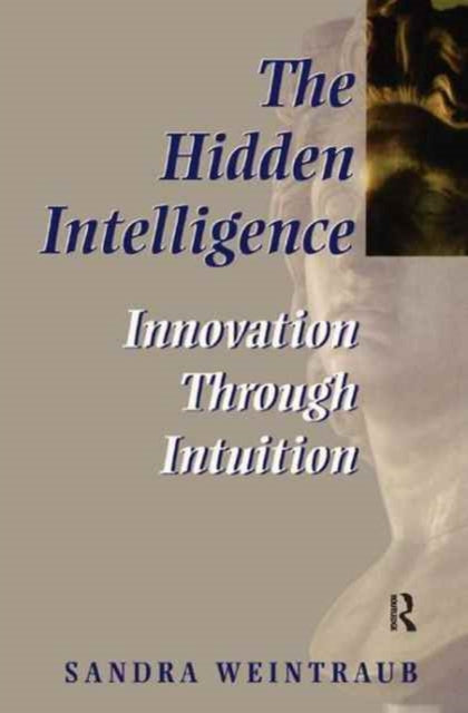 Book cover of: Hidden Intelligence. By: Sandra Weintraub