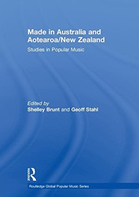 Book cover of: Made in Australia and Aotearoa/New Zealand. By: Shelley Brunt