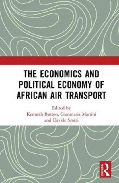 Book cover of: Economics and Political Economy of African Air Transport. By: Kenneth Button
