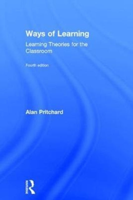 Book cover of: Ways of Learning. By: Alan Pritchard
