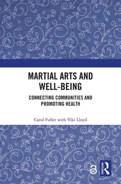 Book cover of: Martial Arts and Well-being. By: Viki Lloyd