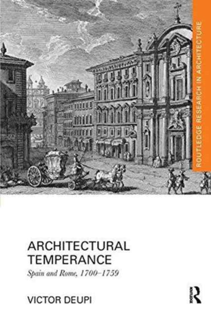 Book cover of: Architectural Temperance. By: Victor Deupi