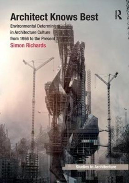 Book cover of: Architect Knows Best. By: Simon Richards