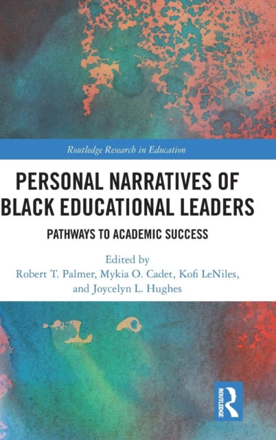 Book cover of: Personal Narratives of Black Educational Leaders. By: Robert T. Palmer