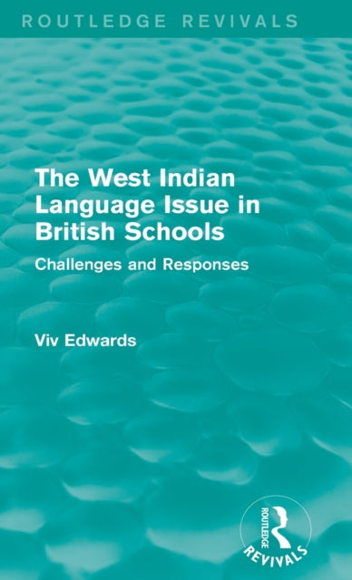 Book cover of: West Indian Language Issue in British Schools (1979). By: Viv Edwards