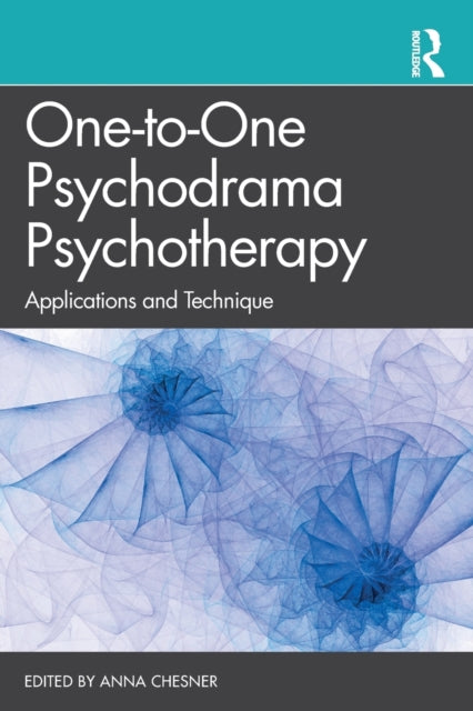 Book cover of: One-to-One Psychodrama Psychotherapy. By: Anna Chesner