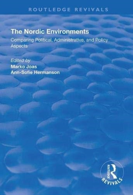 Book cover of: Nordic Environments. By: Marko Joas