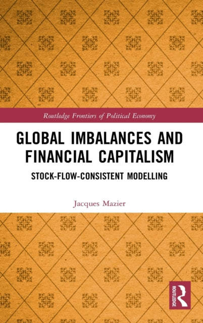 Book cover of: Global Imbalances and Financial Capitalism. By: Jacques Mazier