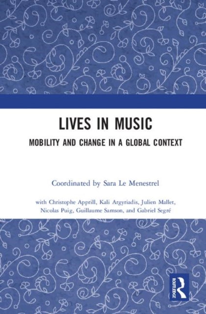 Book cover of: Lives in Music. By: Sara LE MENESTREL
