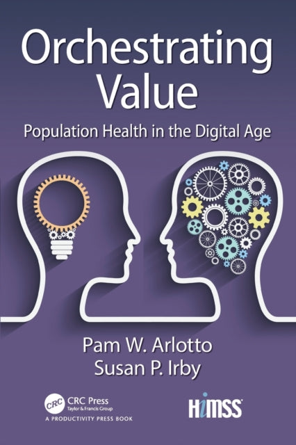 Book cover of: Orchestrating Value. By: Pam Arlotto