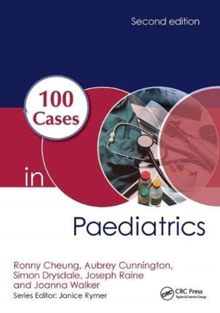 Book cover of: 100 Cases in Paediatrics. By: Ronny Cheung