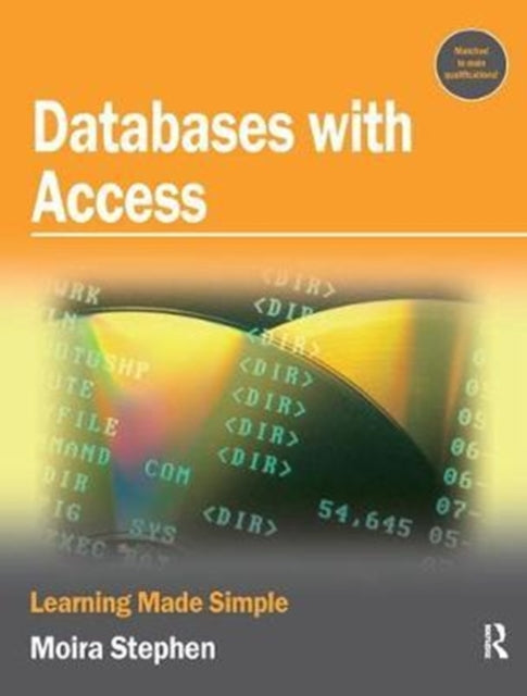 Book cover of: Databases with Access. By: Moira Stephen