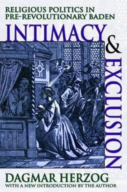 Book cover of: Intimacy and Exclusion. By: Dagmar Herzog