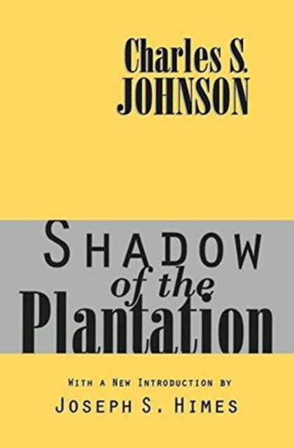 Book cover of: Shadow of the Plantation. By: Charles Johnson