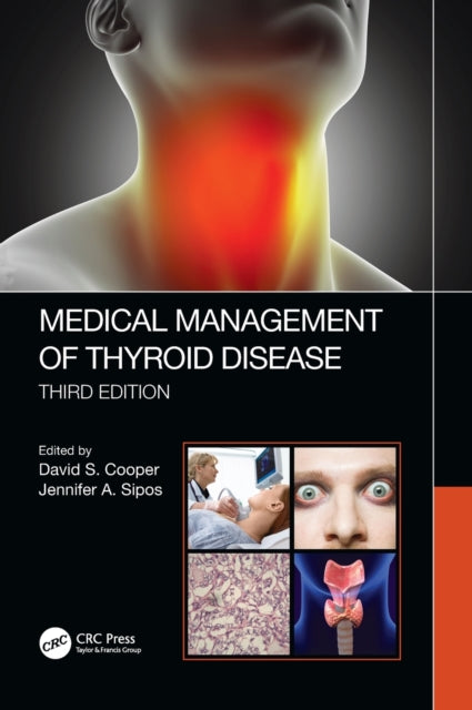 Book cover of: Medical Management of Thyroid Disease, Third Edition. By: David S. Cooper