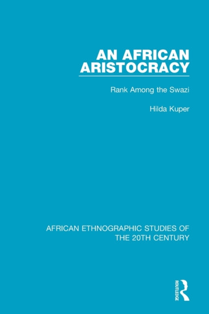 Book cover of: African Aristocracy. By: Hilda Kuper