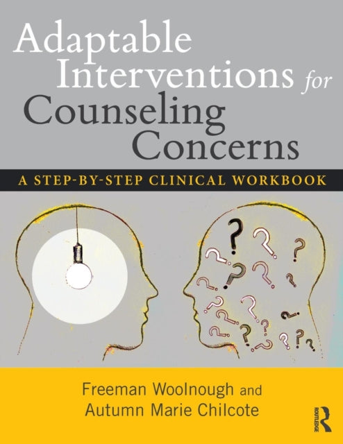 Book cover of: Adaptable Interventions for Counseling Concerns. By: Freeman Woolnough