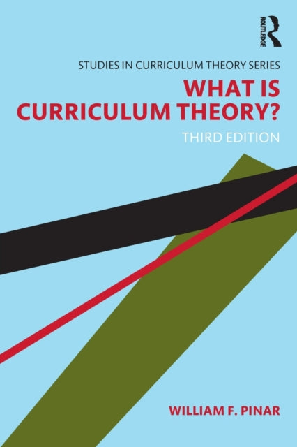Book cover of: What Is Curriculum Theory?