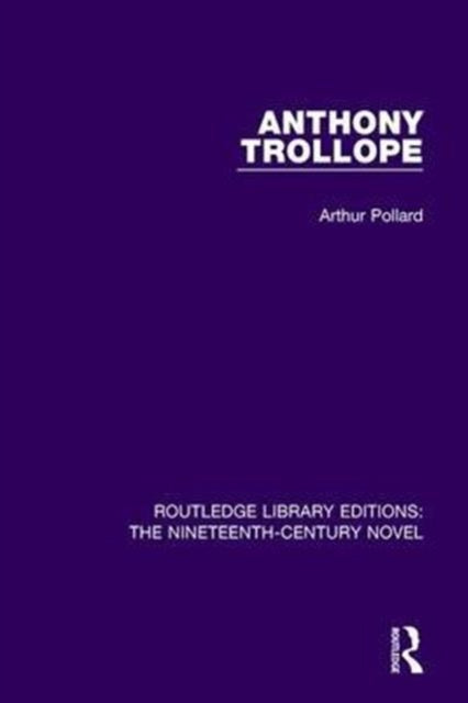 Book cover of: Anthony Trollope. By: Arthur Pollard