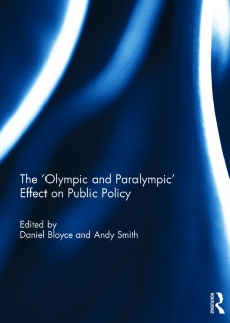 Book cover of: 'Olympic and Paralympic' Effect on Public Policy