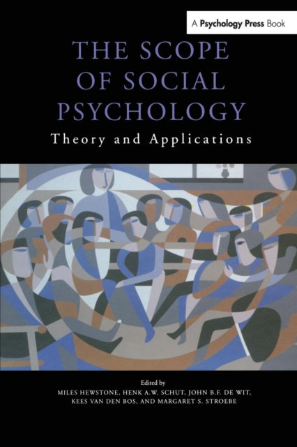 Book cover of: Scope of Social Psychology. By: Miles Hewstone