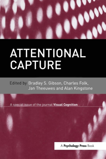 Book cover of: Attentional Capture. By: Bradley S. Gibson