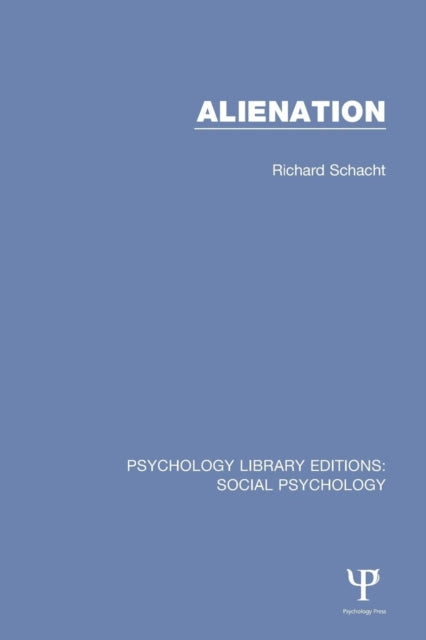Book cover of: Alienation. By: Richard Schacht