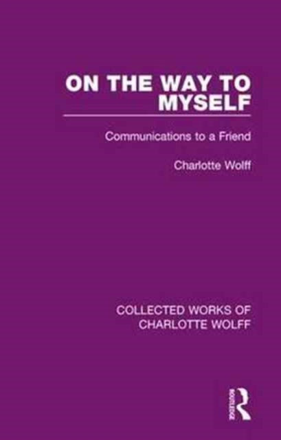 Book cover of: On the Way to Myself. By: Charlotte Wolff