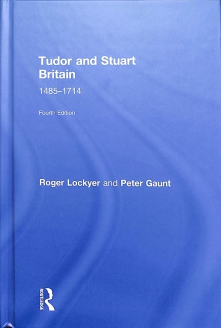 Book cover of: Tudor and Stuart Britain. By: Roger Lockyer