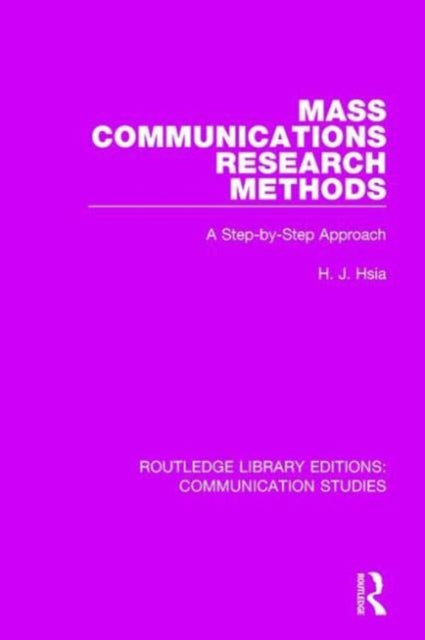 Book cover of: Mass Communications Research Methods. By: H. J. Hsia