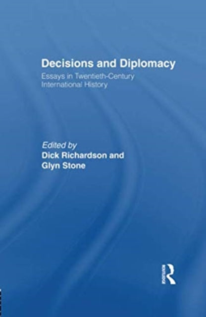 Book cover of: Decisions and Diplomacy. By: Dick Richardson