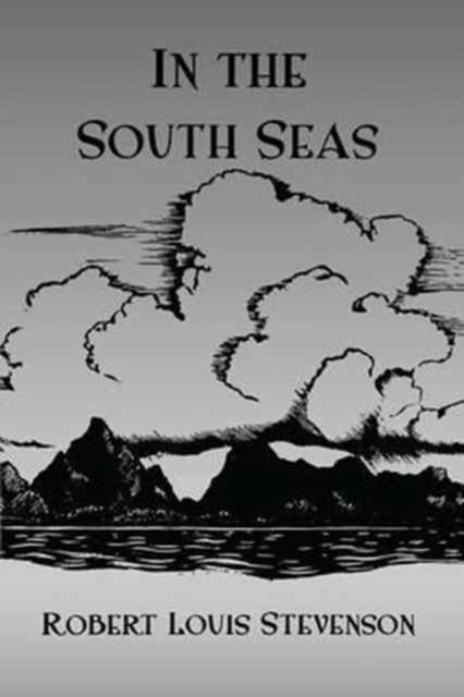 Book cover of: In The South Seas Hb. By: Stevenson