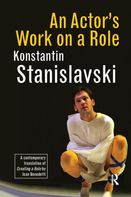 Book cover of: Actor's Work on a Role. By: Konstantin Stanislavsky