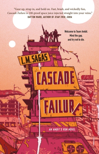 Book cover of: Cascade Failure. By: L. M. Sagas