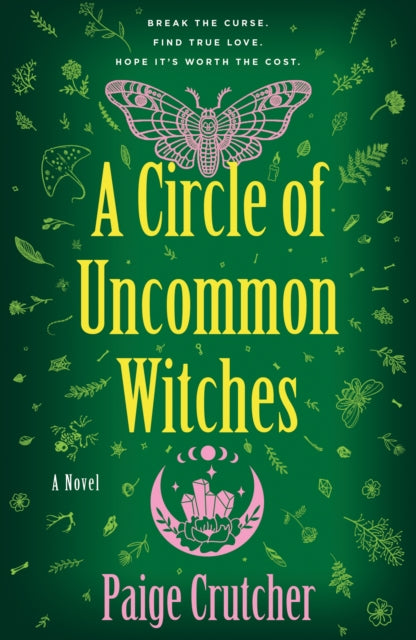 Book cover of: Circle of Uncommon Witches. By: Paige Crutcher