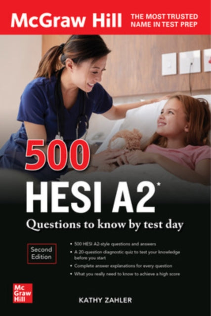 Book cover of: 500 HESI A2 Questions to Know by Test Day, Second Edition. By: Kathy A. Zahler
