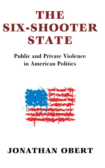 Book cover of: Six-Shooter State. By: Jonathan Obert