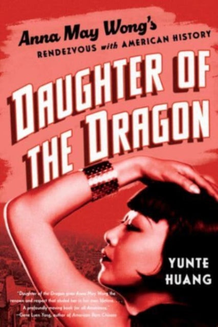 Book cover of: Daughter of the Dragon. By: Yunte Huang